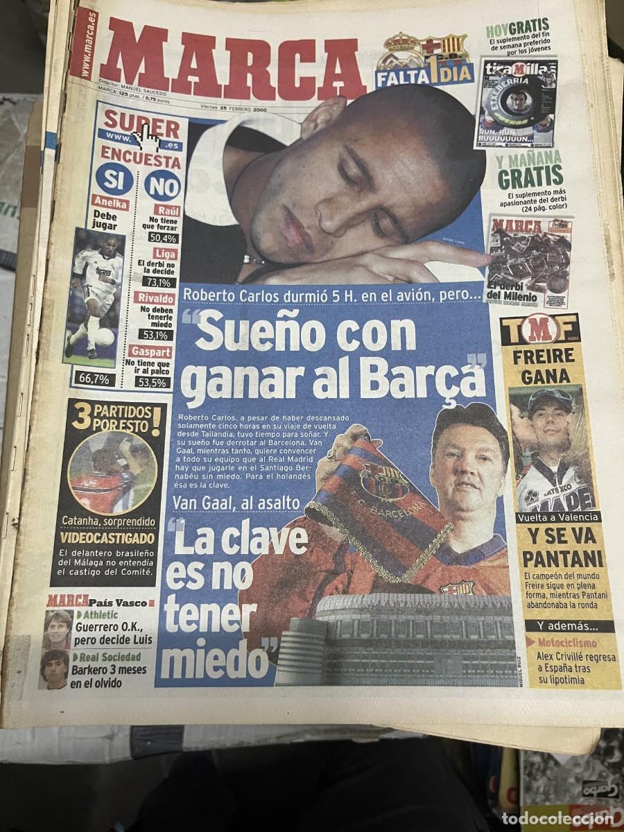 Coleccionismo deportivo: MARCA (25-2-2000) ROBERTO CARLOS EL CLASICO REAL MADRID BARCELONA VAN GAAL FREIRE PANTANI