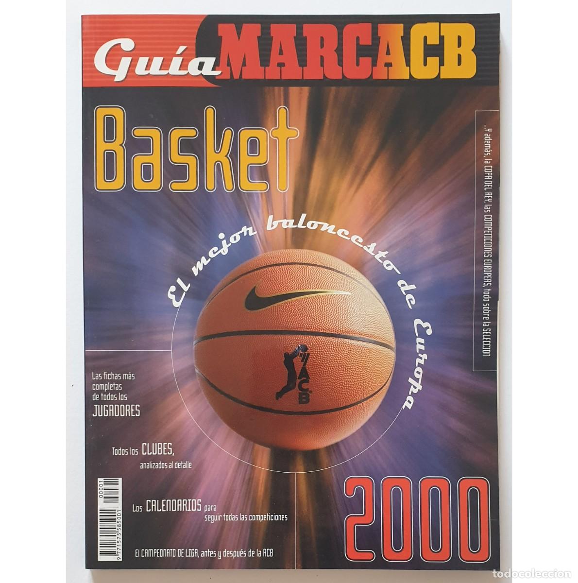 Collezionismo sportivo: GUIA MARCA BASKET 99/00 - REVISTA EXTRA BALONCESTO SUPLEMENTO OFICIAL ACB 1999/2000 EUROLIGA