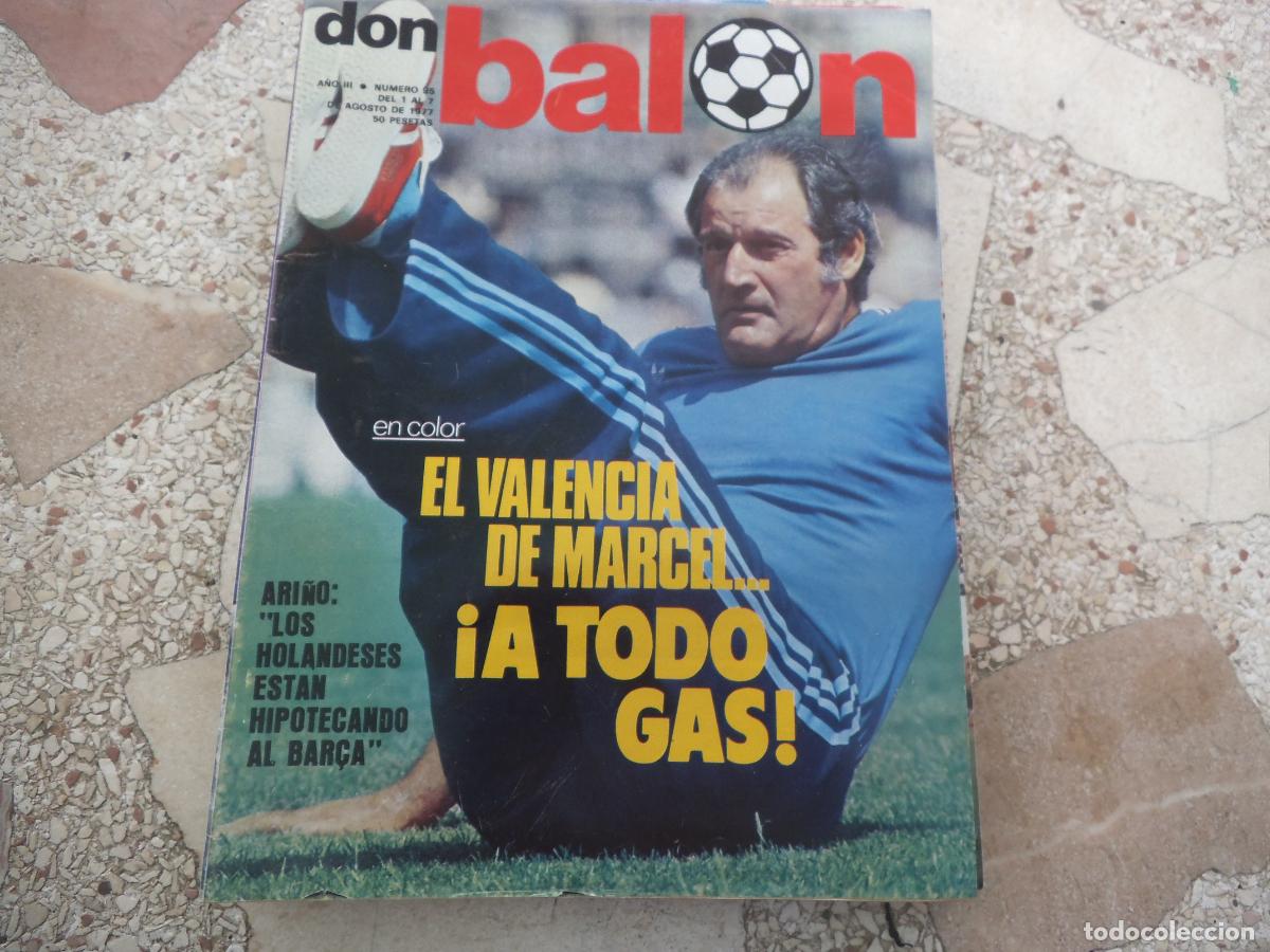 Coleccionismo deportivo: don balon n&ordm; 95,1977, el valencia de marcel, los holandeses estan hipotecando al bar&ccedil;a