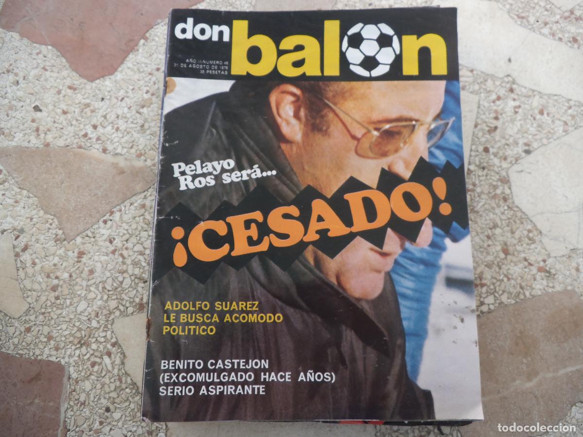 Coleccionismo deportivo: don balon n&ordm; 48, 1976, pelayo ros sera cesado, george best, montal, roberto martinez, luis suarez