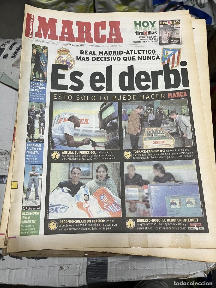 Coleccionismo deportivo: MARCA (29-10-1999) DERBI REAL MADRID ATLETICO REDONDO SOLARI ANELKA TOSHACK RANIERI