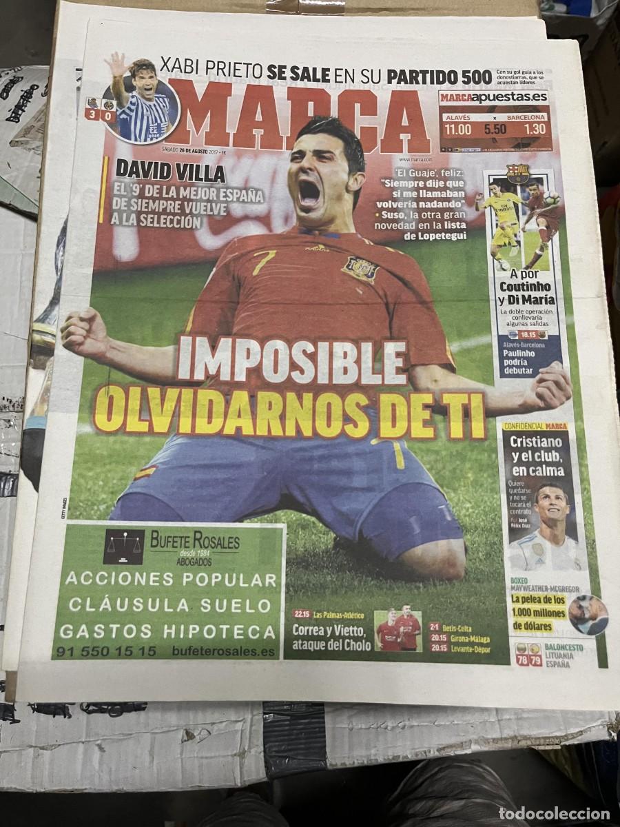 Coleccionismo deportivo: MARCA (26-8-2017) SELECCION ESPA&Ntilde;OLA ESPA&Ntilde;A DAVID VILLA XABI PRIETO REAL SOCIEDAD 3-0 VILLARREAL