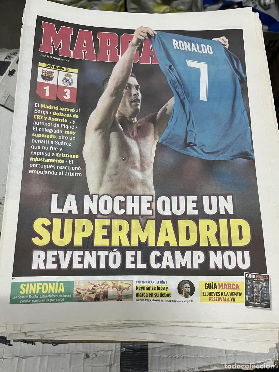 Coleccionismo deportivo: MARCA (14-8-2017) FINAL SUPERCOPA ESPA&Ntilde;A BARCELONA 1-3 REAL MADRID CRISTIANO RONALDO