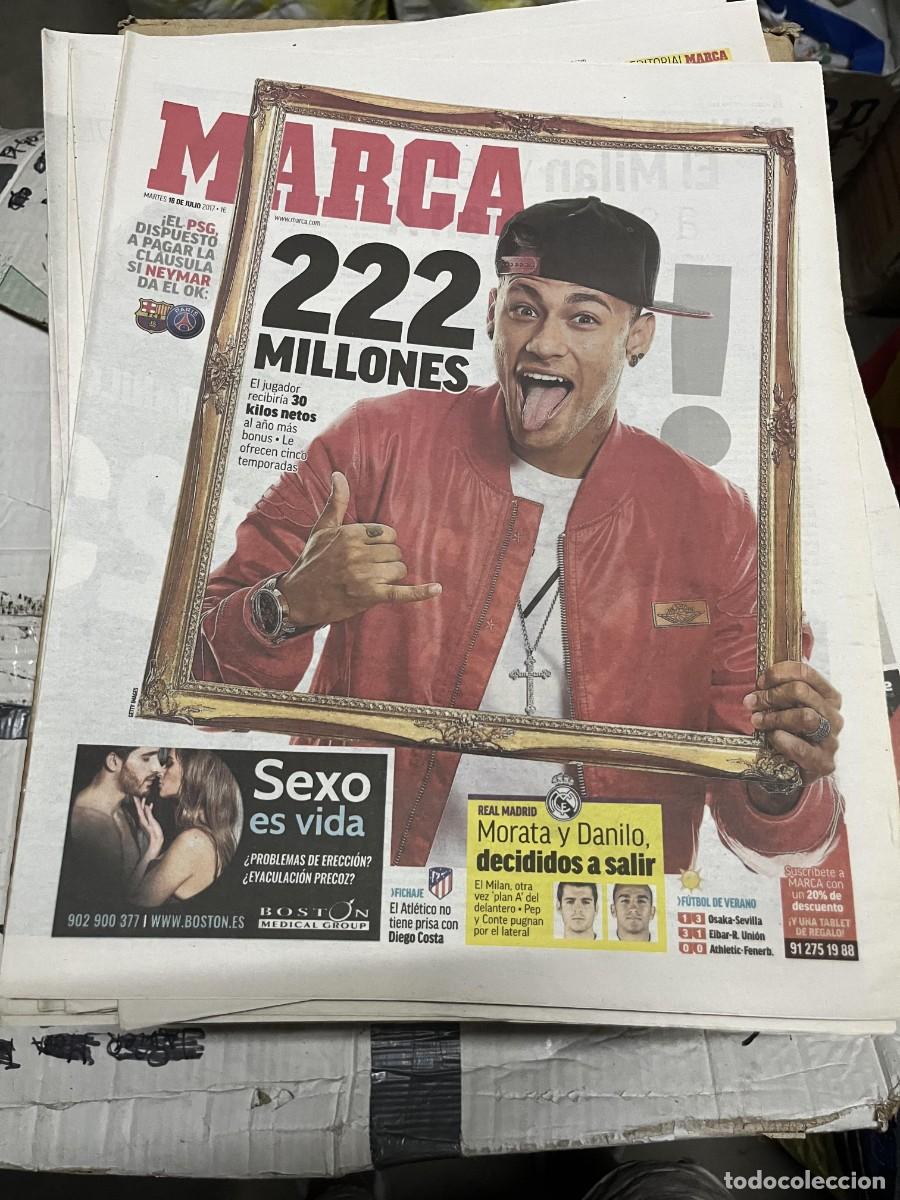 Coleccionismo deportivo: MARCA (18-7-2017) 222 MILLONES POR FICHAJE NEYMAR PSG MORATA DANILO REAL MADRID