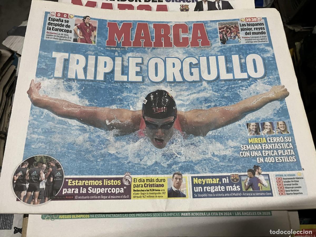 Coleccionismo deportivo: MARCA (31-7-2017) MUNDIAL NATACION MEDALLA DE PLATA MIREIA BELMONTE NEYMAR