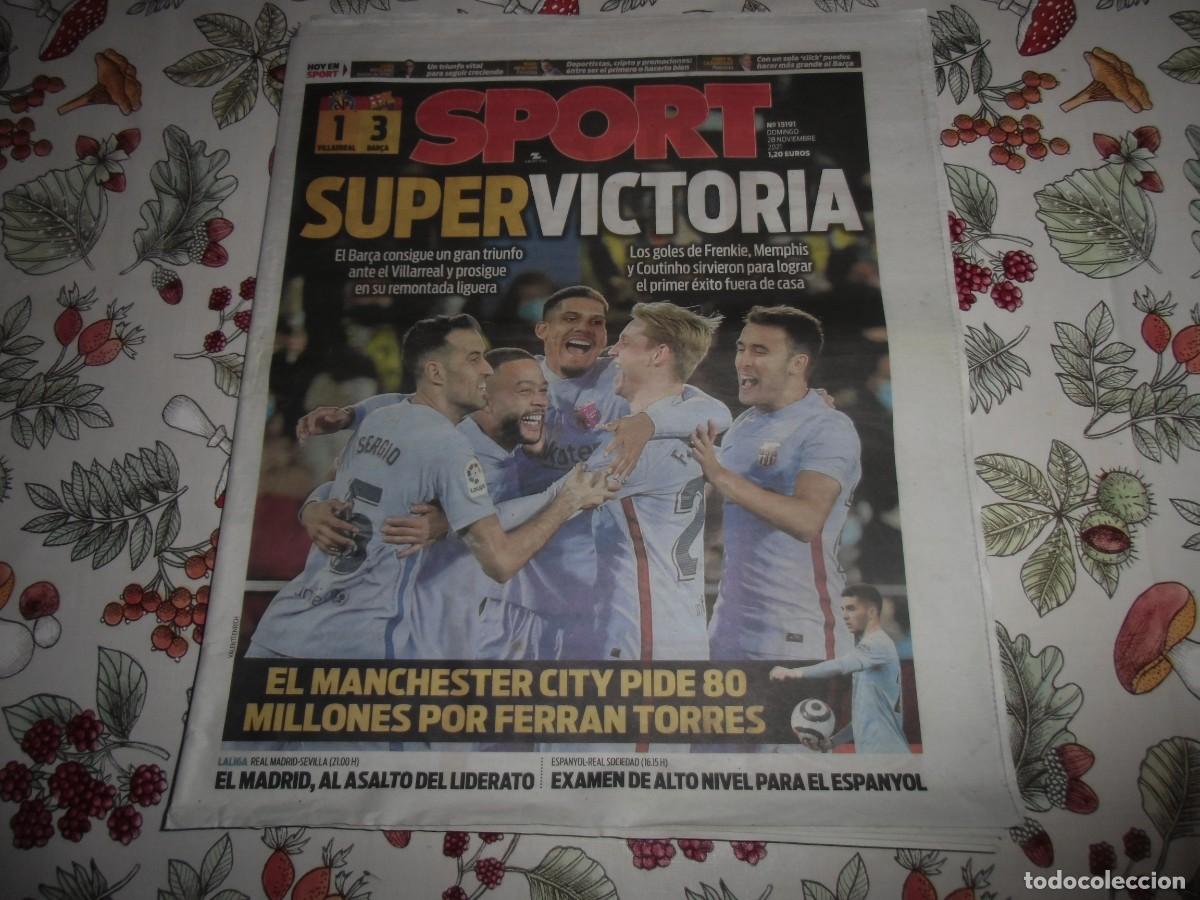 Coleccionismo deportivo: Peri&oacute;dico SPORT n&ordm; 15.191, 28-11-2021. Villarreal 1 - F&uacute;tbol Club Barcelona. Ver fotos adicionales