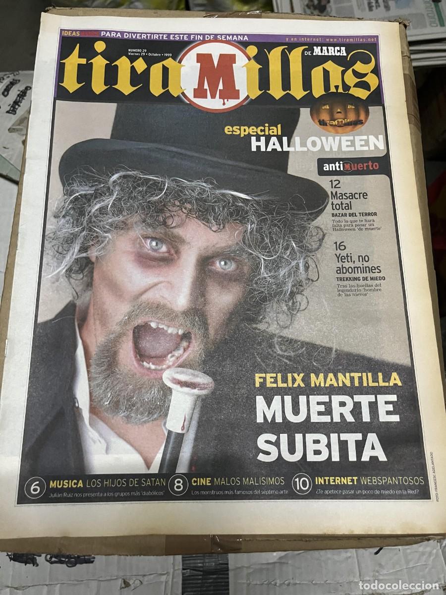 Coleccionismo deportivo: MARCA TIRAMILLAS # 29 (29-10-1999) ESPECIAL HALLOWEEN FELIX MANTILLA CINE MALOS MALISIMOS