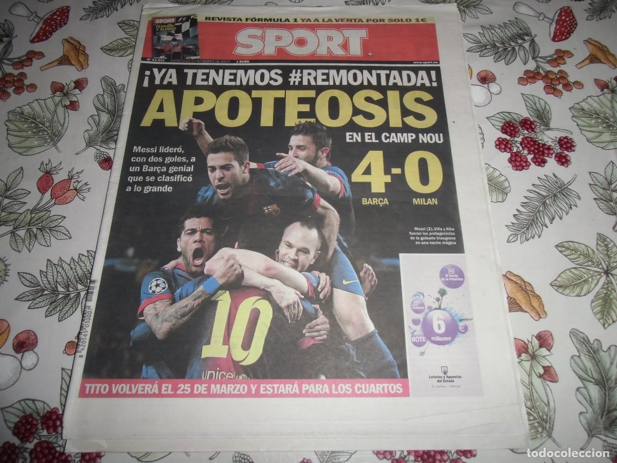 Coleccionismo deportivo: Peri&oacute;dico SPORT n&ordm; 12.033, 13-3-2013. F&uacute;tbol Club Barcelona 4 - Milan 0