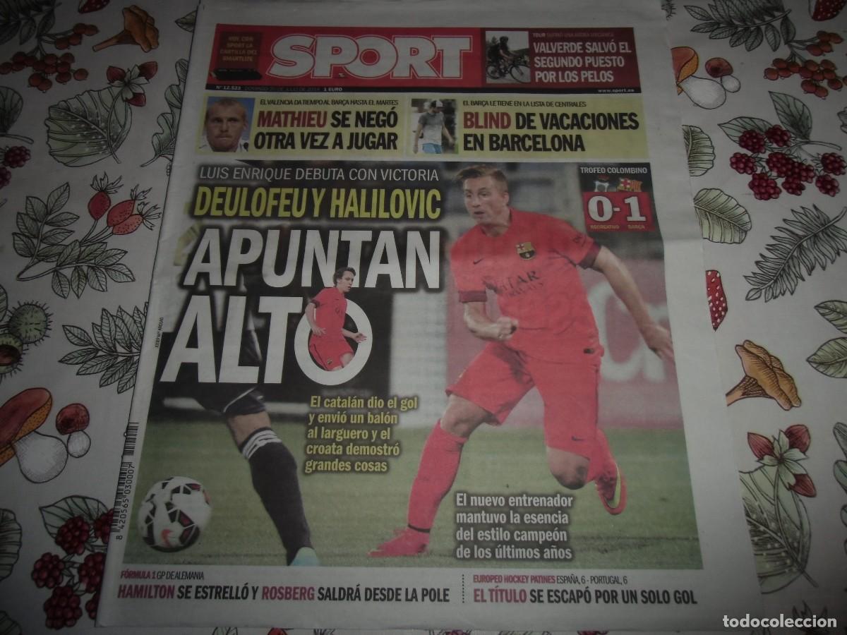 Coleccionismo deportivo: Peri&oacute;dico SPORT n&ordm; 12.523, 20-7-2014. Recreativo de Huelva 0 - F&uacute;tbol Club Barcelona 1