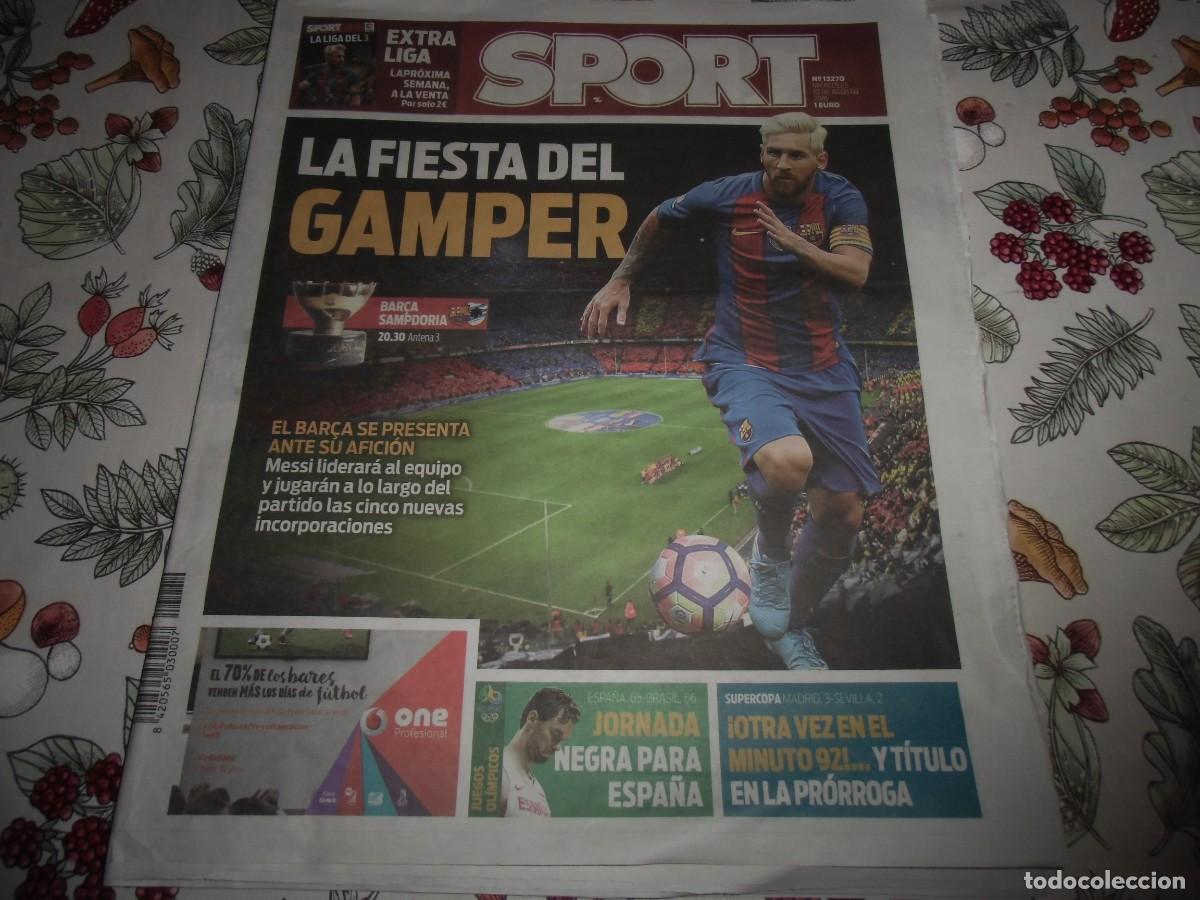 Coleccionismo deportivo: Peri&oacute;dico SPORT n&ordm; 13.270, 10-8-2016. Previa F&uacute;tbol Club Barcelona - Sampdoria