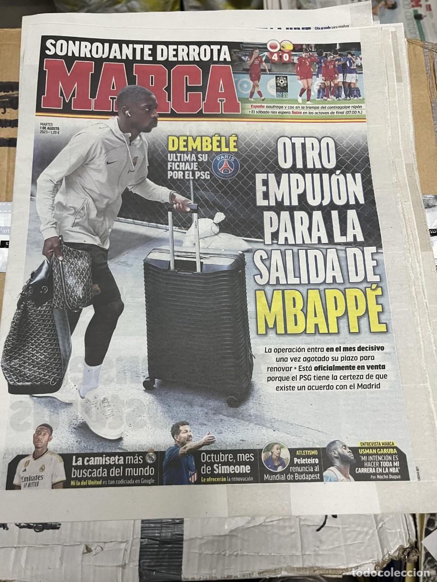 Coleccionismo deportivo: MARCA (1-8-2023) PSG POSIBLE FICHAJE DEMBELE MBAPPE SIMEONE USMAN GARUBA PELETEIRO