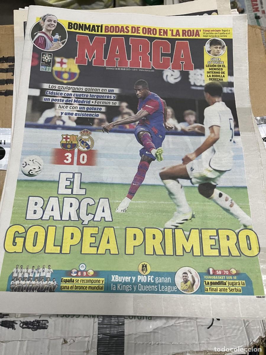 Coleccionismo deportivo: MARCA (30-7-2023) EL CLASICO BARCELONA 3-0 REAL MADRID ARDA GULER KINGS QUEENS LEAGUE