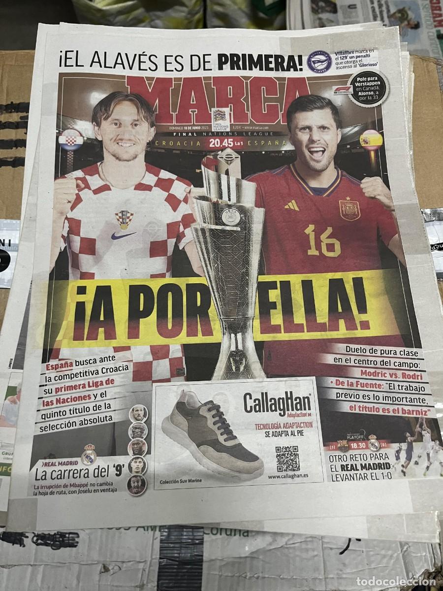 Coleccionismo deportivo: MARCA (18-6-2023) HOY FINAL UEFA NATIONS LEAGUE ESPA&Ntilde;A CROACIA MODRIC RODRI ASCENSO ALAVES