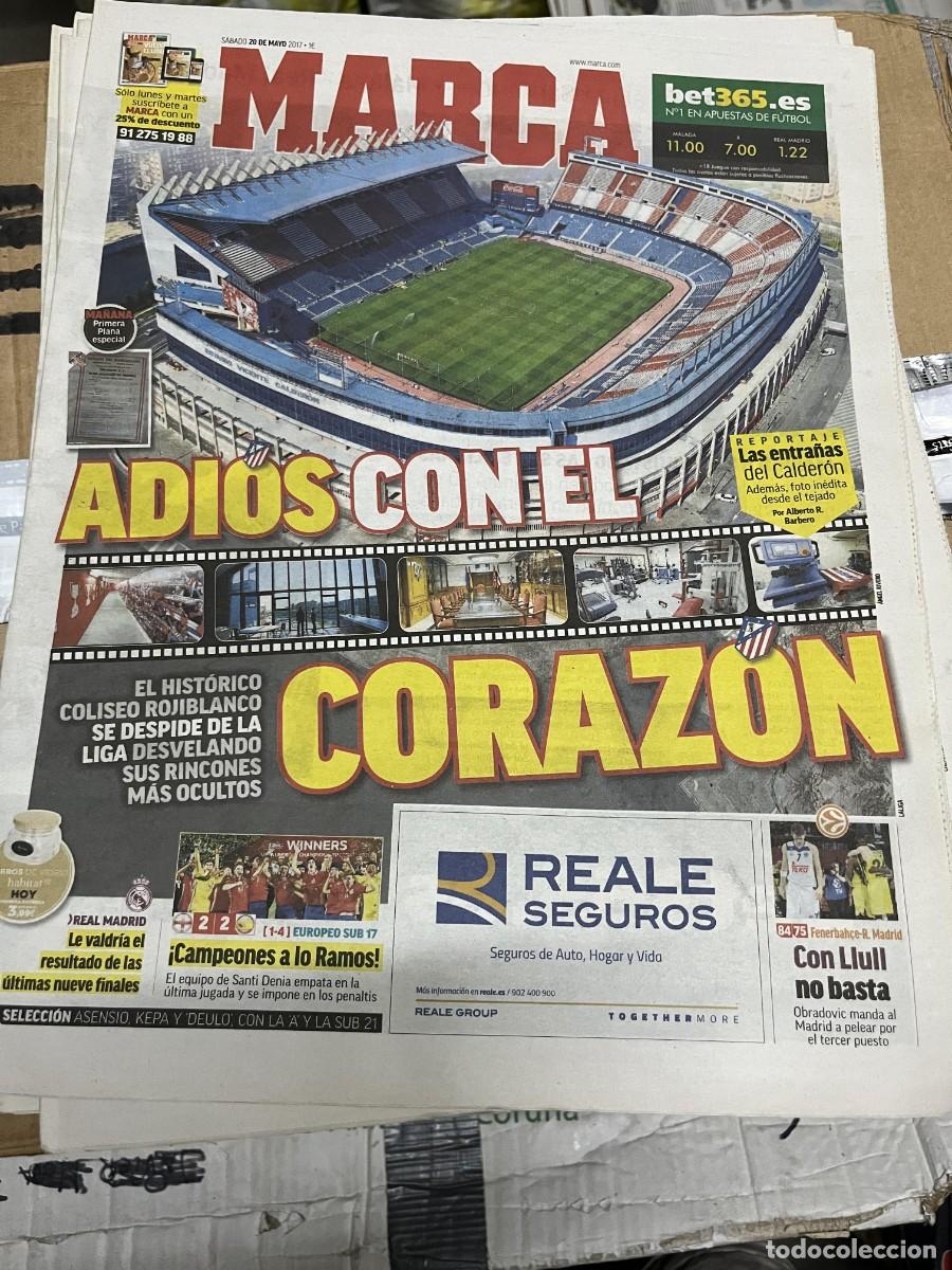 Collezionismo sportivo: MARCA (20-5-2017) DESPEDIDA ESTADIO VICENTE CALDERON ATLETICO MADRID CAMPEPON EUROPEO SUB-17