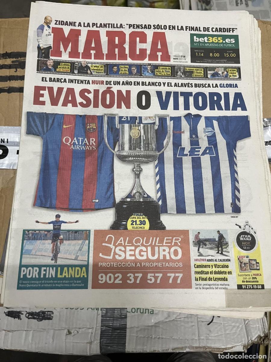 Coleccionismo deportivo: MARCA (27-5-2017) HOY FINAL COPA DE REY BARCELONA ALAVES ZINEDINE ZIDANE CICLISMO LANDA