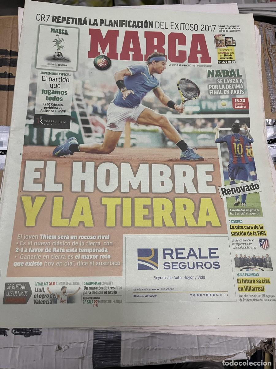 Coleccionismo deportivo: MARCA (9-6-2017) TENIS RAFAEL NADAL ROLAND GARROS RENOVACION LIONEL MESSI