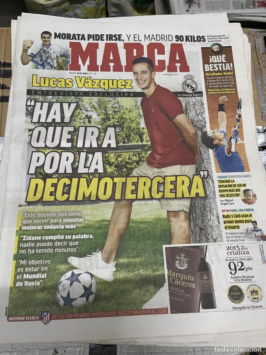 Coleccionismo deportivo: MARCA (10-6-2017) MORATE ENTREVISTA EXCLUSIVA LUCAS VAZQUEZ NADAL TENIS ROLAND GARROS