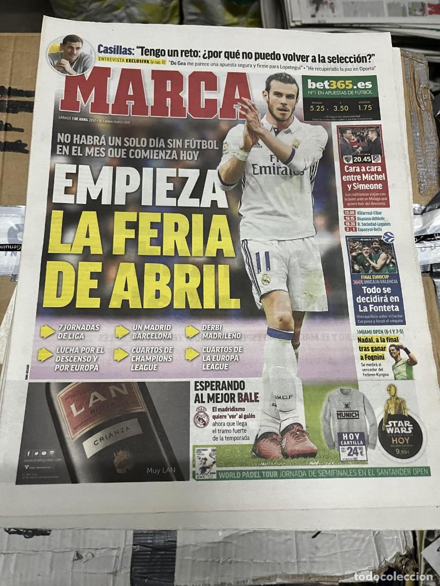 Coleccionismo deportivo: MARCA (1-4-2017) GARETH BALE REAL MADRID IKER CASILLAS FINAL EUROCUP UNICAJA VALENCIA NADAL