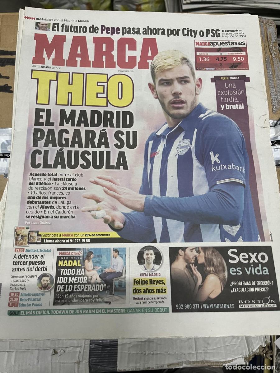Coleccionismo deportivo: MARCA (4-4-2017) PEPE REAL MADRID CITY PSG THEO HERNANDEZ ALAVES FICHAJE REAL MADRID