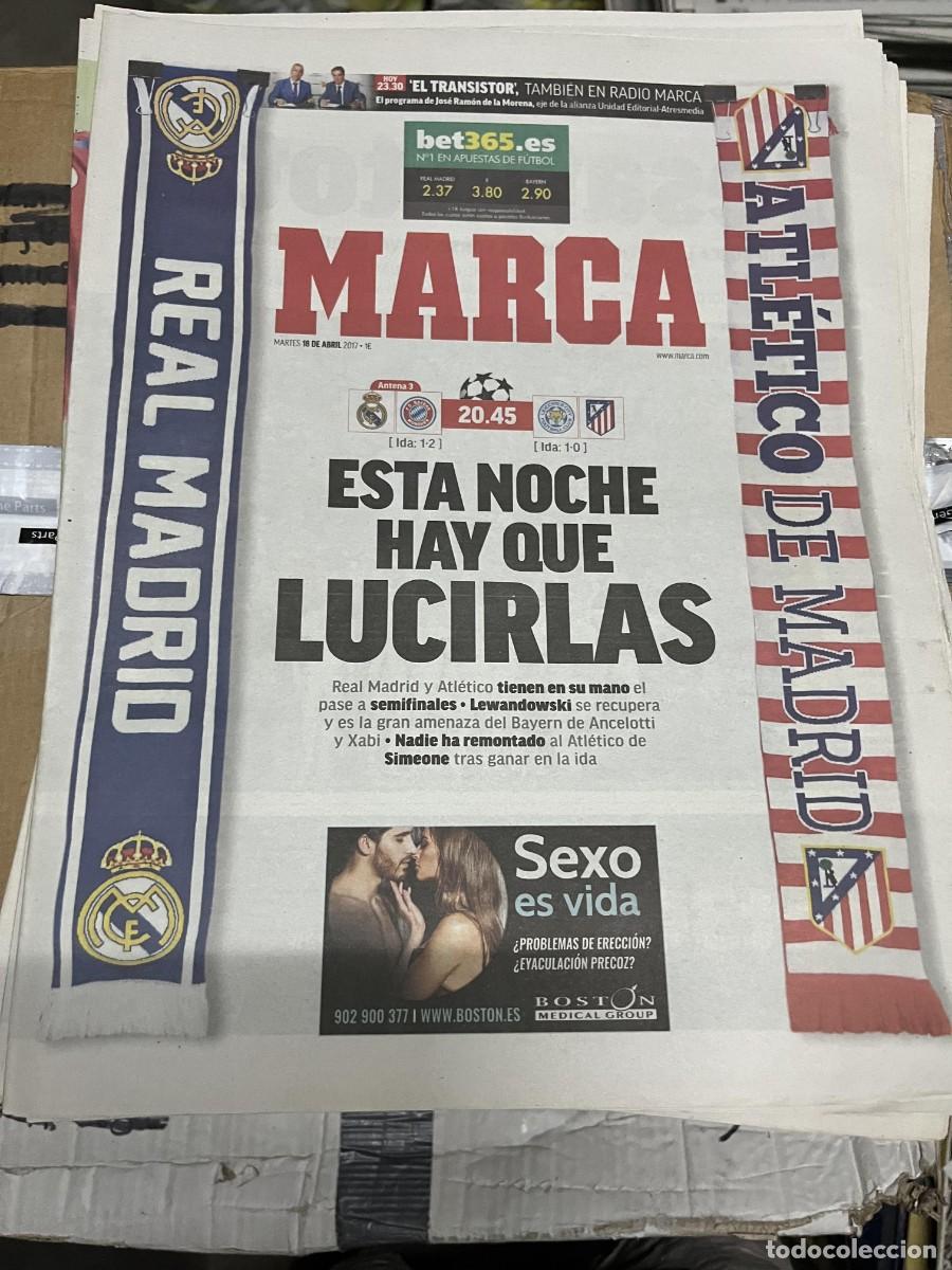 Coleccionismo deportivo: MARCA (18-4-2017) HOY REAL MADRID BAYERN MUNCHEN LEICESTER ATLETICO MADRID CHAMPIONS