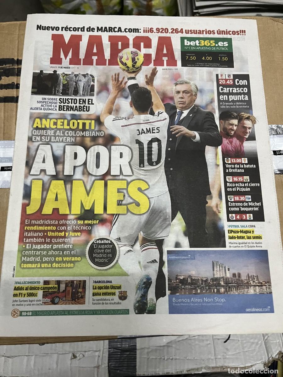 Coleccionismo deportivo: MARCA (11-3-2017) ANCELOTTI JAMES REAL MADRID GRANADA ATLETICO MADRID VALENCIA GIJON JORNADA LIGA
