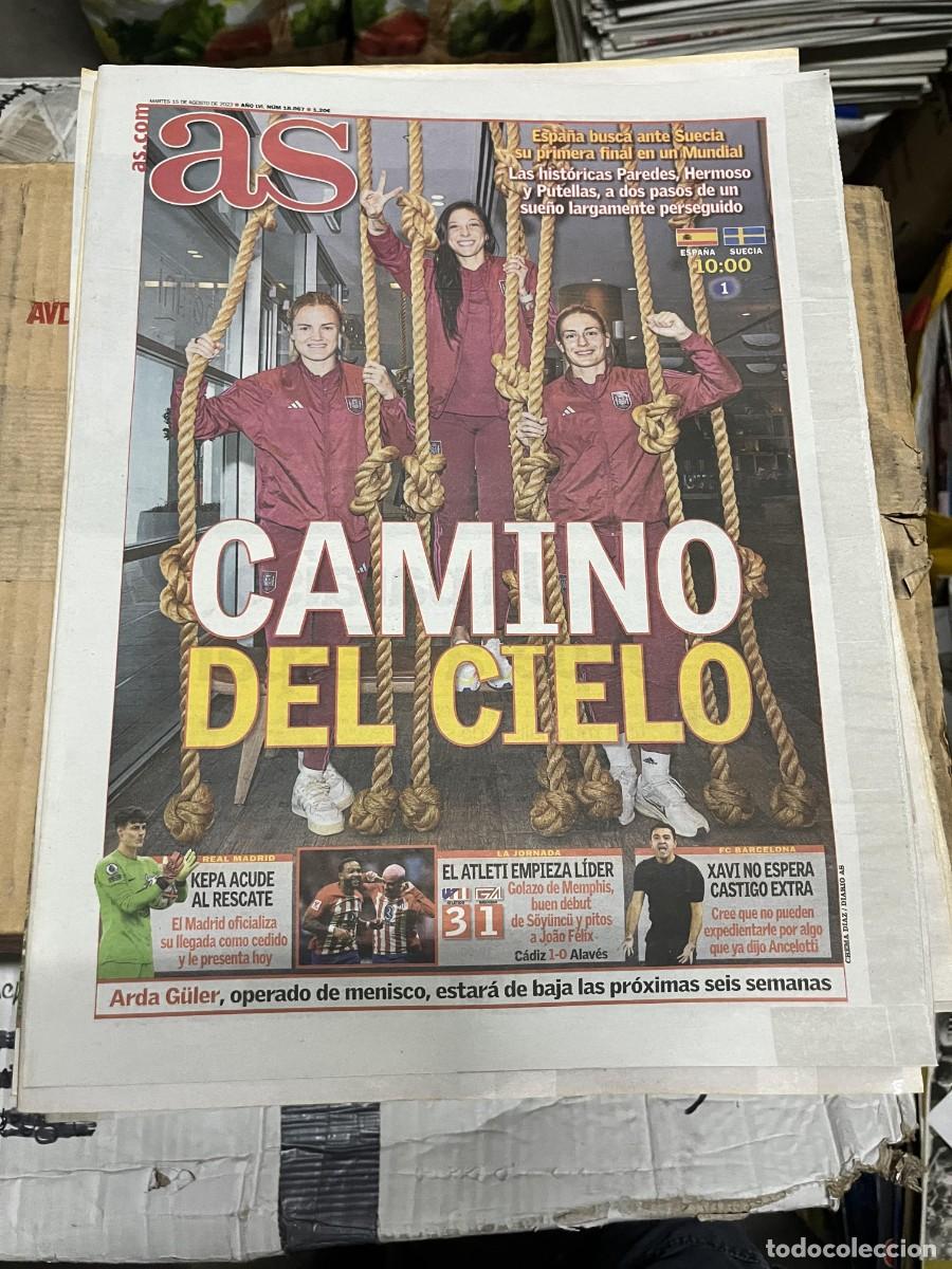 Coleccionismo deportivo: AS (15-8-2023) HOY MUNDIAL FEMENINO ESPA&Ntilde;A SUECIA KEPA ATLETICO MADRID 3-1 GRANADA ARDA GULER