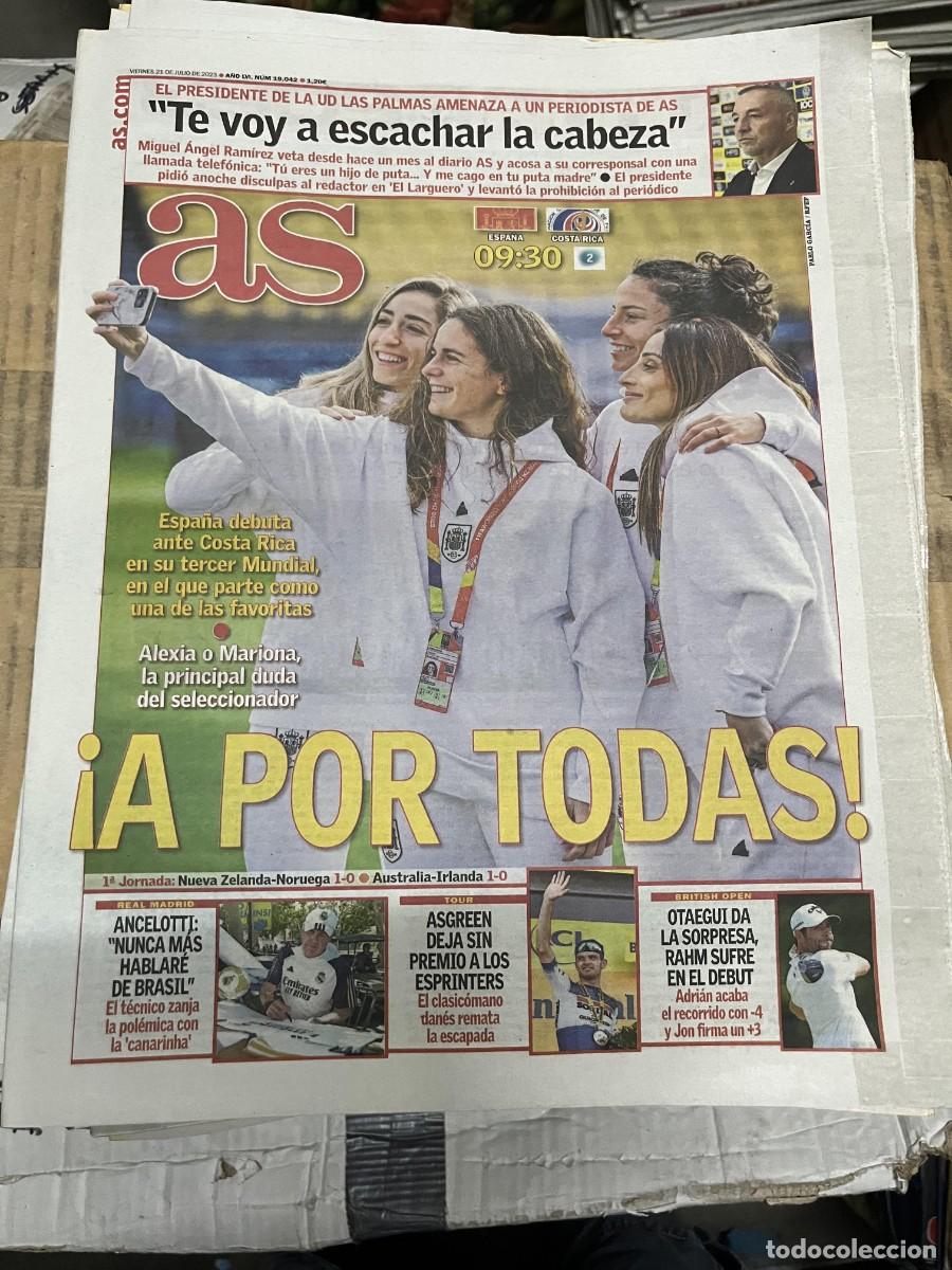 Coleccionismo deportivo: AS (21-7-2023) MUNDIAL FEMENINO ESPA&Ntilde;A COSTA RICA MIGUEL ANGEL RAMIREZ LAS PALMAS ANCELOTTI