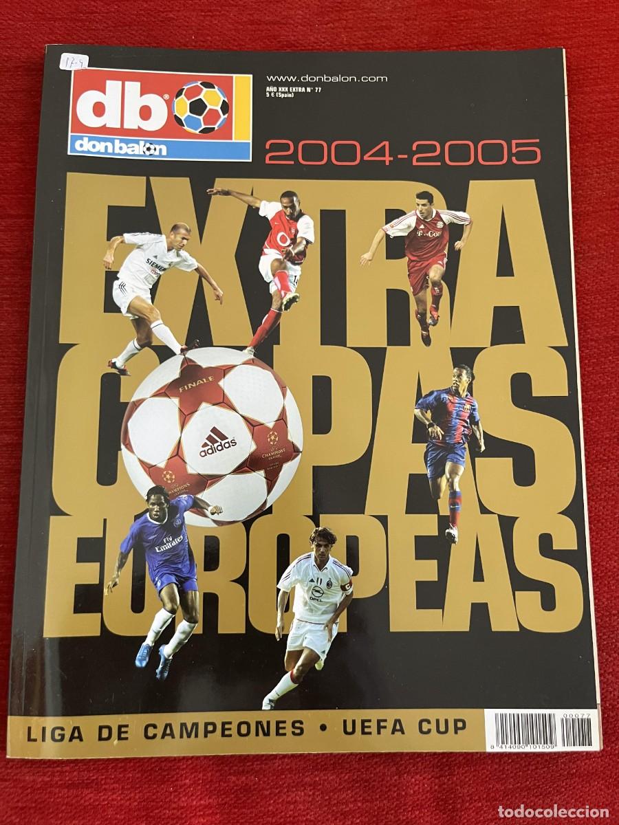 Coleccionismo deportivo: REVISTA DON BALON DB # 77 GUIA EXTRA COPAS EUROPEAS 04 05 2004 2005 LIGA DE CAMPEONES UEFA CUP
