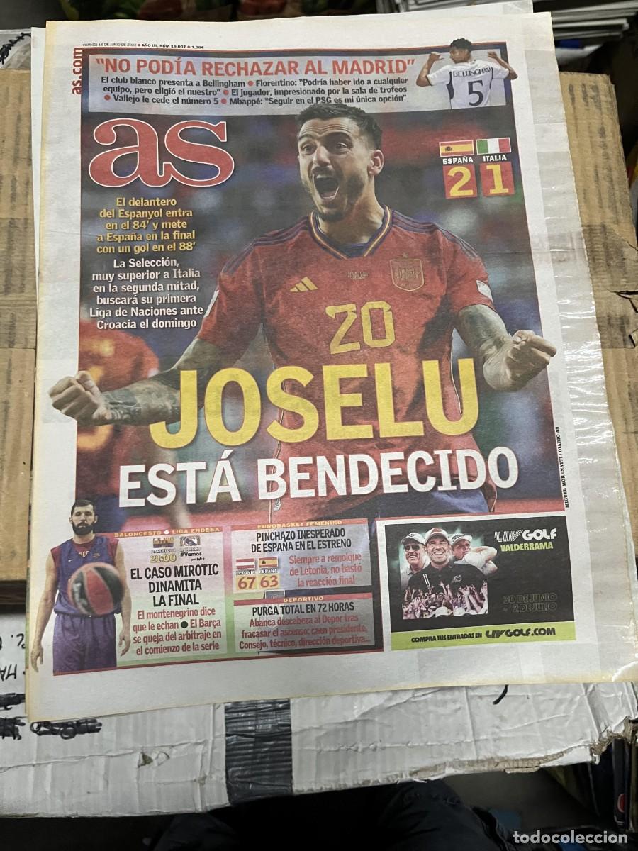 Coleccionismo deportivo: AS (16-6-2023) FICHAJE BELLINGHAM REAL MADRID ESPA&Ntilde;A 2-1 ITALIA JOSELU CASO MIROTIC BALONCESTO