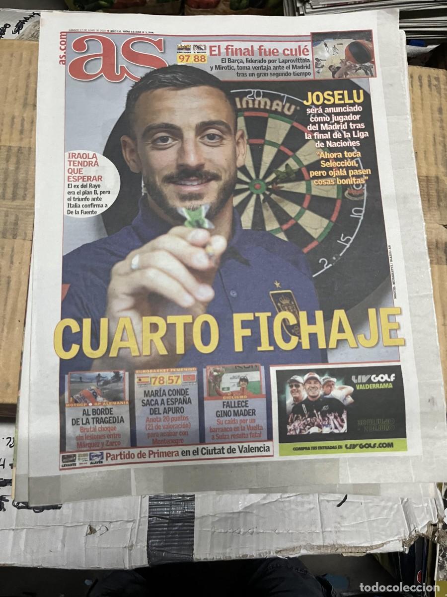 Coleccionismo deportivo: AS (17-6-2023) ESPA&Ntilde;A 2-1 ITALIA FICHAJE REAL MADRID JOSELU BALONCESTO REAL MADRID BARCELONA