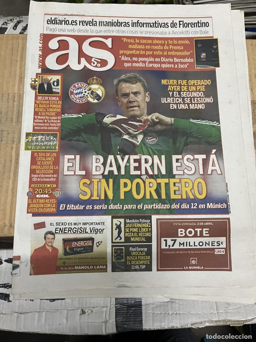 Coleccionismo deportivo: AS (31-3-2017) BAYERN MUNCHEN REAL MADRID NEUER DELCIR SONDA ESPANYOL BETIS