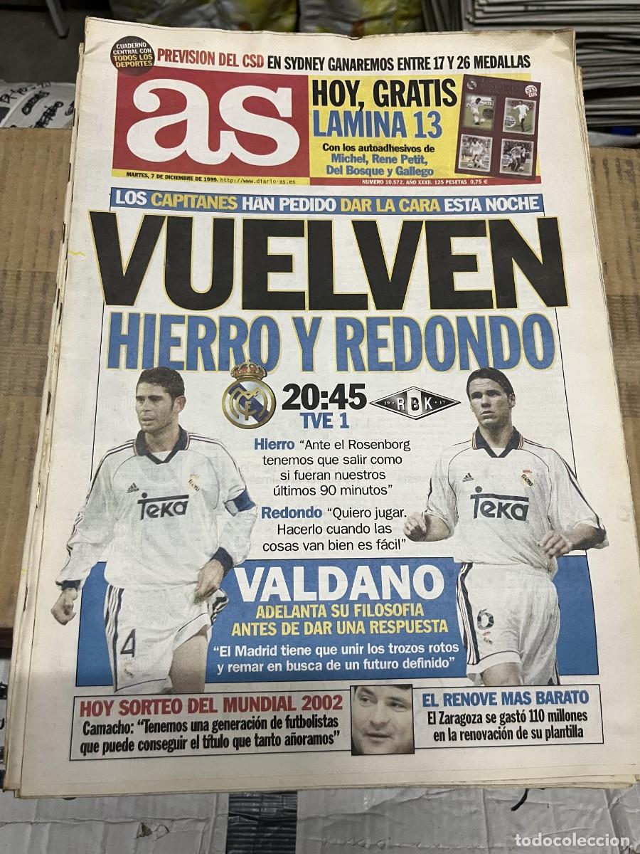 Collezionismo sportivo: AS (7-12-1999) FERNANDO HIERRO REDONDO HOY REAL MADRID ROSENBORG VALDANO SORTEO MUNDIAL