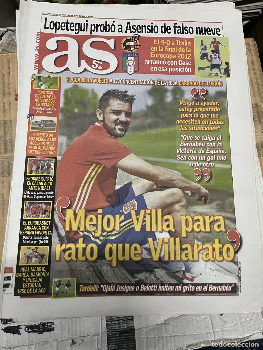 Coleccionismo deportivo: AS (31-8-2017) ESPA&Ntilde;A SELECCION ESPA&Ntilde;OLA ITALIA DAVID VILLA ASENSIO LOPETEGUI
