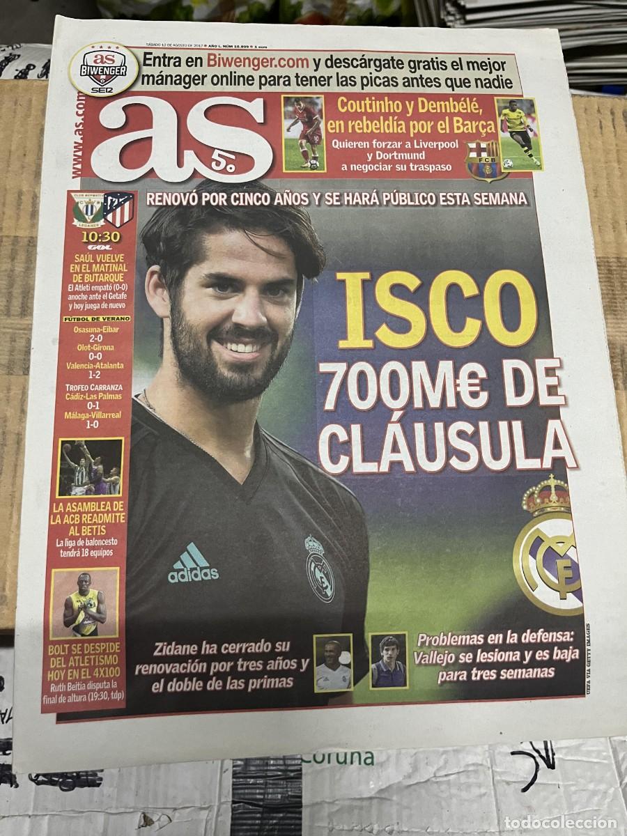 Coleccionismo deportivo: AS (12-8-2017) RENOVACION ISCO REAL MADRID LEGANES ATLETICO MADRID BARCELONA DEMBELE COUTINHO