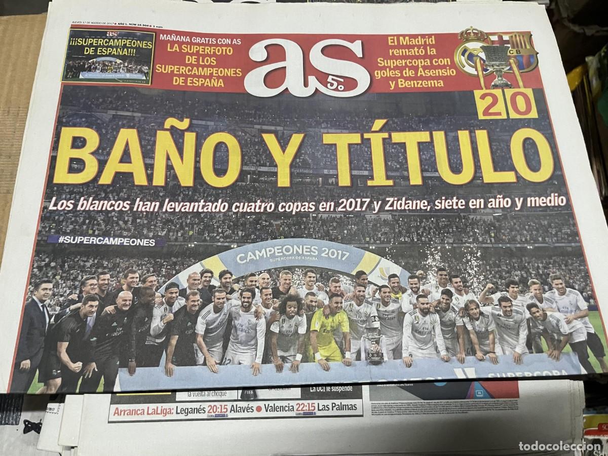 Coleccionismo deportivo: AS (17-8-2017) CAMPEON FINAL SUPERCOPA REAL MADRID 2-0 BARCELONA