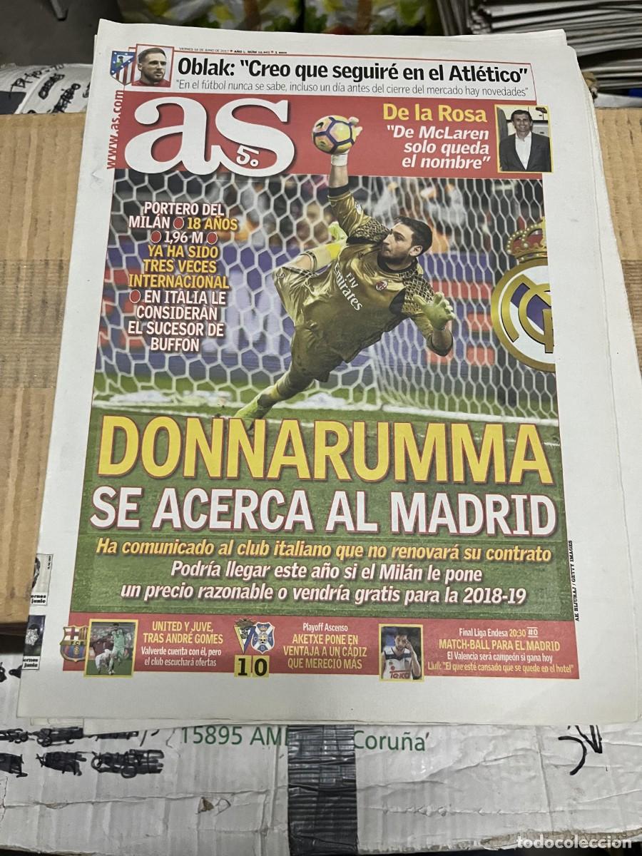 Coleccionismo deportivo: AS (16-6-2017) DONNARUMMA REAL MADRID POSIBLE FICHAJE OBLAK ATLETICO DE LA ROSA MCLAREN