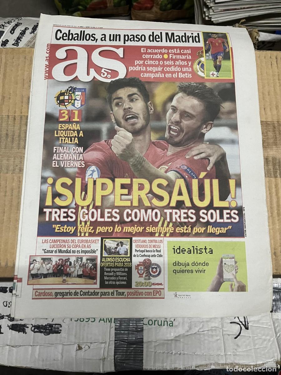 Coleccionismo deportivo: AS (28-6-2017) SELECCION ESPA&Ntilde;OLA ESPA&Ntilde;A 3-1 ITALIA CEBALLOS FICHAJE REAL MADRID GOL SAUL