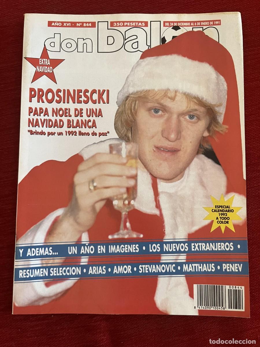 Coleccionismo deportivo: REVISTA DON BALON # 844 (6-1-1991) PROSINECKI REAL MADRID POSTER GUILLERMO AMOR BARCELONA