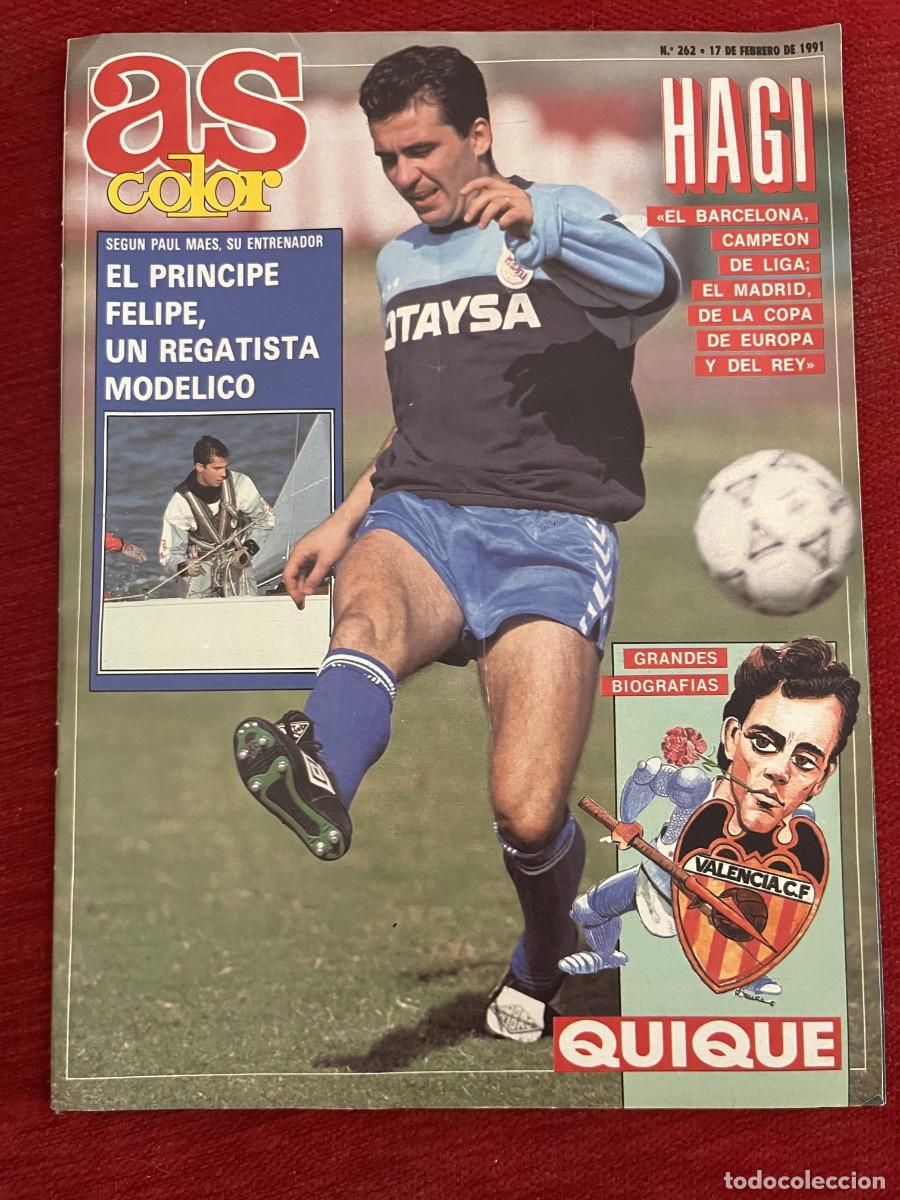 Coleccionismo deportivo: REVISTA AS COLOR # 262 (17-2-1991) HAGI REAL MADRID PRINCIPE FELIPE QUIQUE SANCHEZ FLORES
