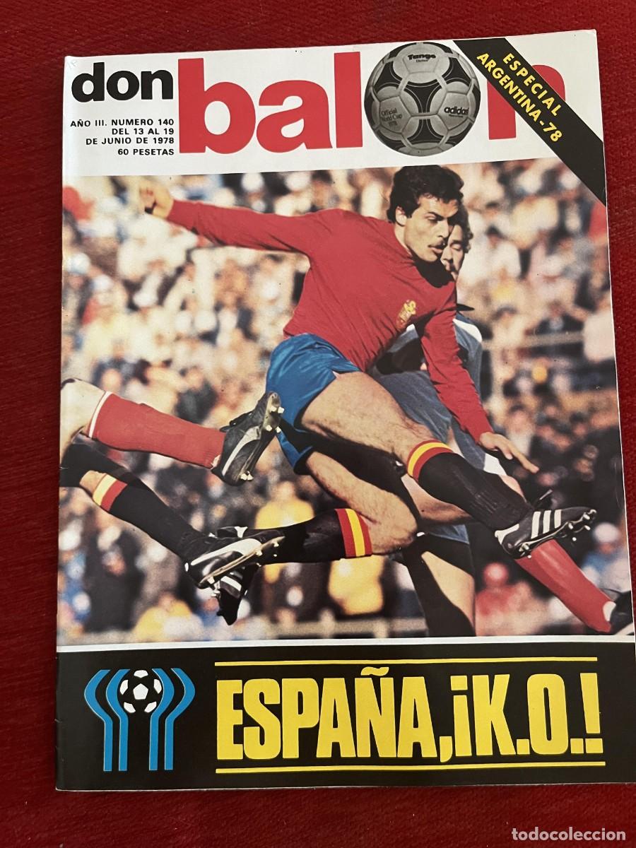 Coleccionismo deportivo: REVISTA DON BALON # 140 (19-6-1978) ARGENTINA ESPECIAL 78 1978 ESPA&Ntilde;A