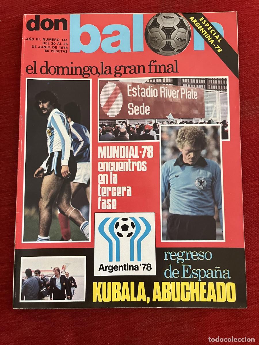 Coleccionismo deportivo: REVISTA DON BALON # 141 (26-6-1978) MUNDIAL ARGENTINA ESPECIAL BERTONI FINAL PANCHO PUSKAS