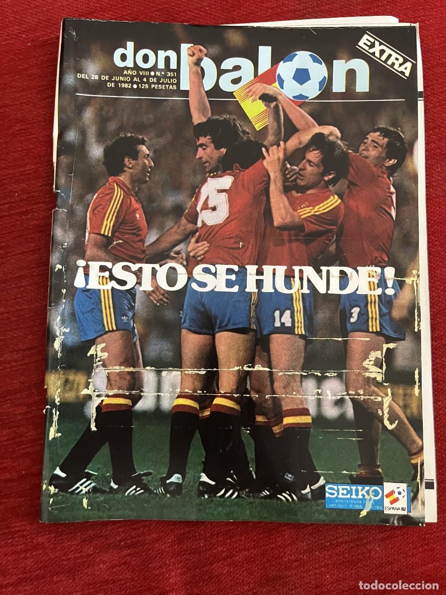 Coleccionismo deportivo: REVISTA EXTRA DON BALON # 351 (4-7-1982) MUNDIAL ESPA&Ntilde;A SELECCION ESPA&Ntilde;OLA MARADONA ARGENTINA
