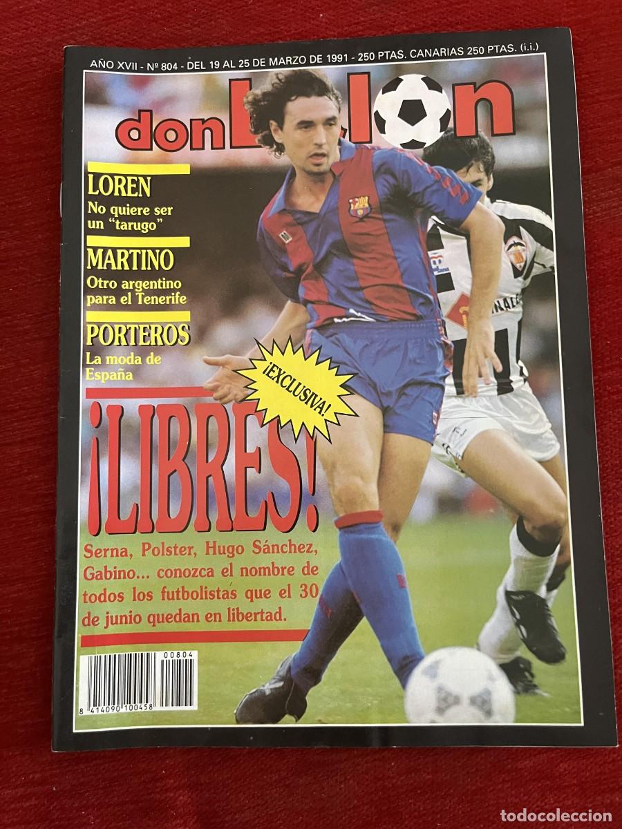 Coleccionismo deportivo: REVISTA DON BALON # 804 (25-3-1991) LOREN ABEL RESINO ZAKI POSTER PLANTILLA ZARAGOZA