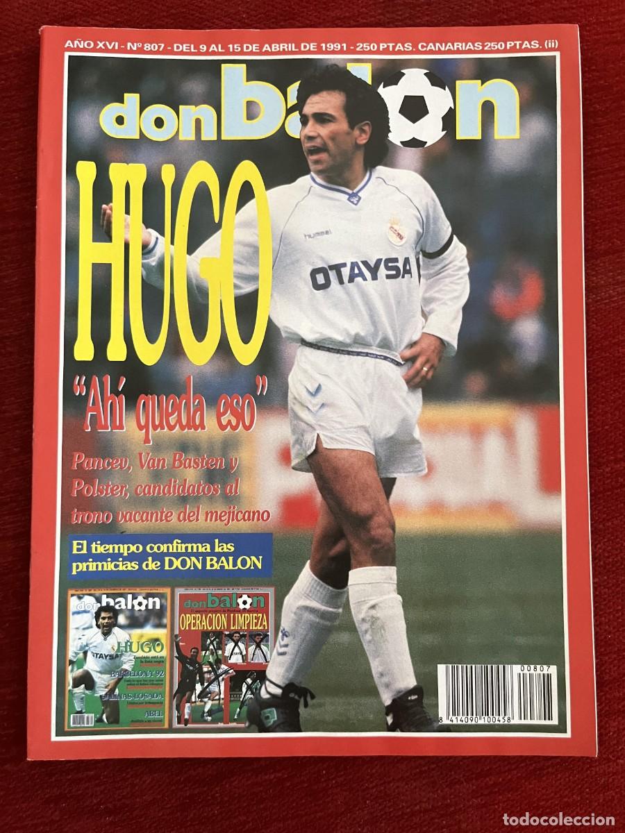 Coleccionismo deportivo: REVISTA DON BALON # 807 (15-4-1991) HUGO SANCHEZ PERDOMO SOLOZABAL POSTER PLANTILLA OSASUNA MARADONA