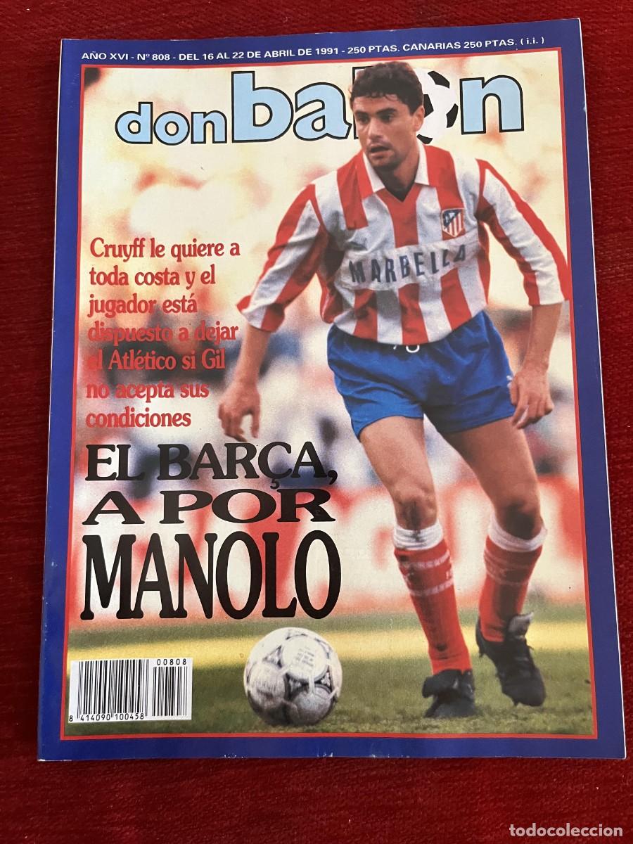 Coleccionismo deportivo: REVISTA DON BALON # 808 (22-4-1991) MANOLO GOICOECHEA MARADONA POSTER PLANTILLA BURGOS