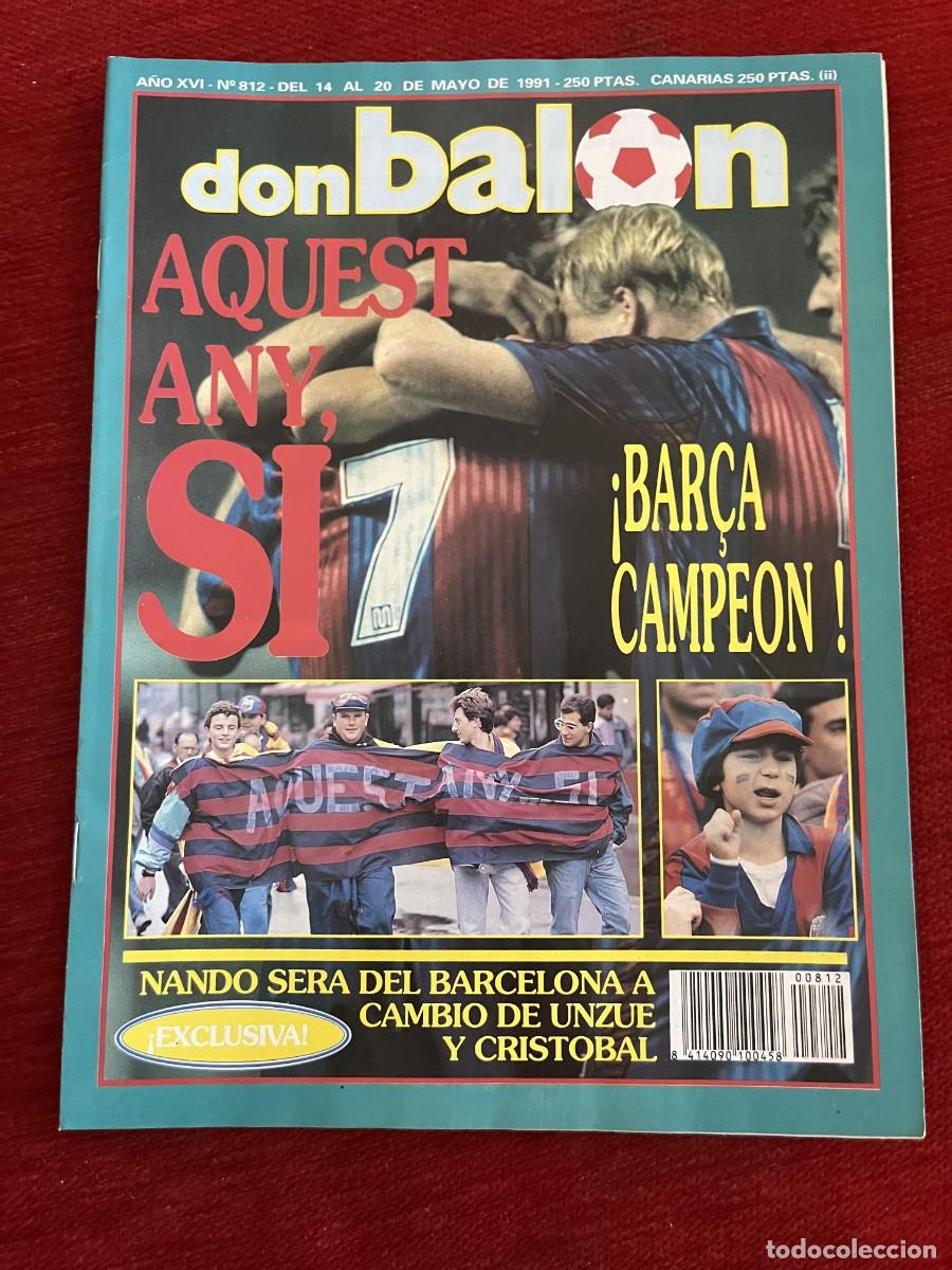 Coleccionismo deportivo: REVISTA DON BALON # 812 MAYO 1991 CAMPEON LIGA BARCELONA FINAL UEFA INTER 2-0 ROMA POSTER OSASUNA