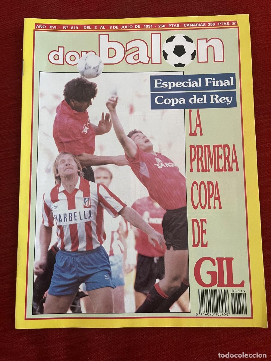 Coleccionismo deportivo: REVISTA DON BALON # 819 (8-7-1991) ESPECIAL POSTER CAMPEON FINAL COPA DEL REY ATLETICO MADRID
