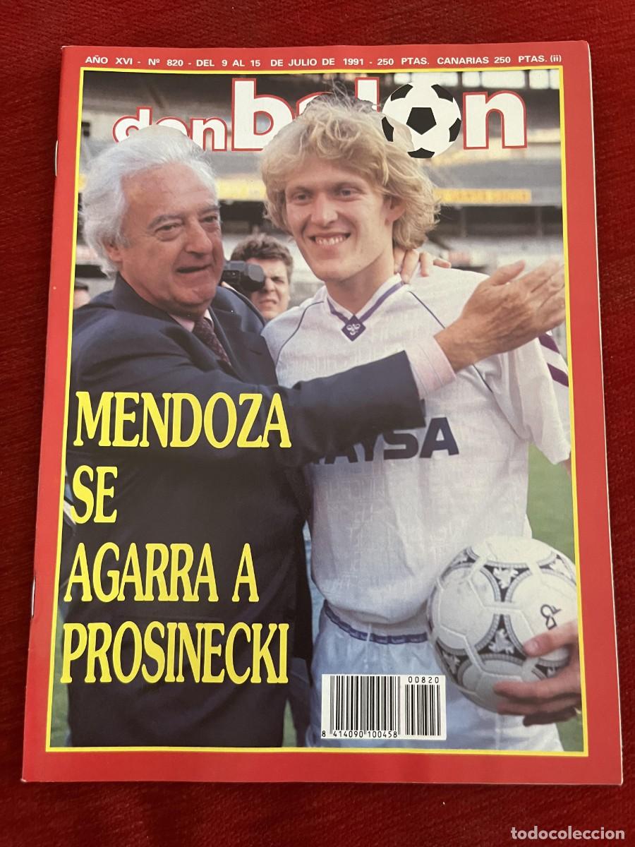Coleccionismo deportivo: REVISTA DON BALON # 820 (15-7-1991) REAL MADRID PROSINECKI CAMPEON PORTUGAL POSTER SPORTING GIJON