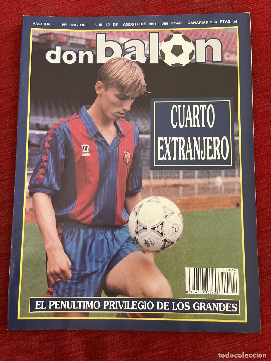 Coleccionismo deportivo: REVISTA DON BALON # 824 (12-8-1991) CRUYFF BARCELONA POSTER NANDO OVIEDO CORU&Ntilde;A ISACIO CALLEJA