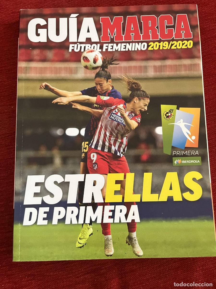 Coleccionismo deportivo: REVISTA MARCA FUTBOL FEMENINO GUIA DE LA LIGA 19 20 2019 2020 TODOS LOS JUGADORES Y EQUIPOS